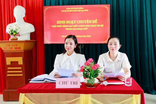 Chi bộ Trường Mầm non Đại Đồng sinh hoạt chuyên đề về nâng cao chất lượng sinh hoạt chi bộ